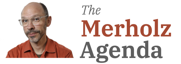 The Merholz Agenda